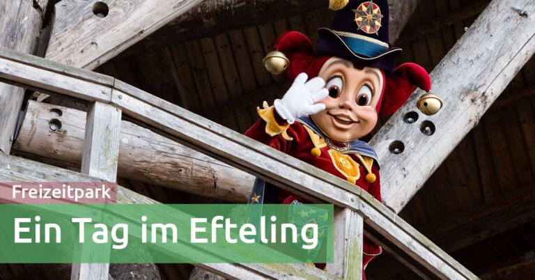 Efteling mit Kindern: Attraktionen, Route und Tipps